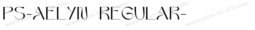 PS-Aelyn Regular字体转换